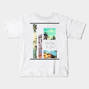 Need Vacation Treat? | VACATION!!! Kids T-Shirt